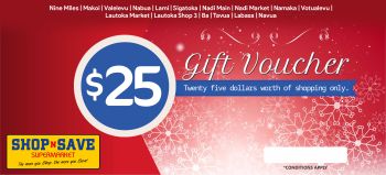 SHOP N SAVE SUPERMARKET SHOPPING VOUCHER $25