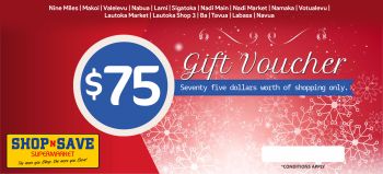 SHOP N SAVE SUPERMARKET SHOPPING VOUCHER $75.00