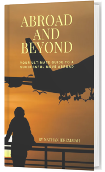 Abroad and Beyond: Your Ultimate Guide to a Successful Move Abroad [E-Book]