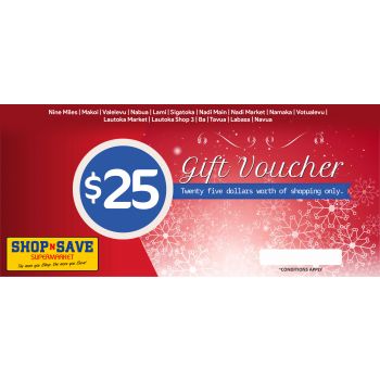 SHOP N SAVE SUPERMARKET SHOPPING VOUCHER $25